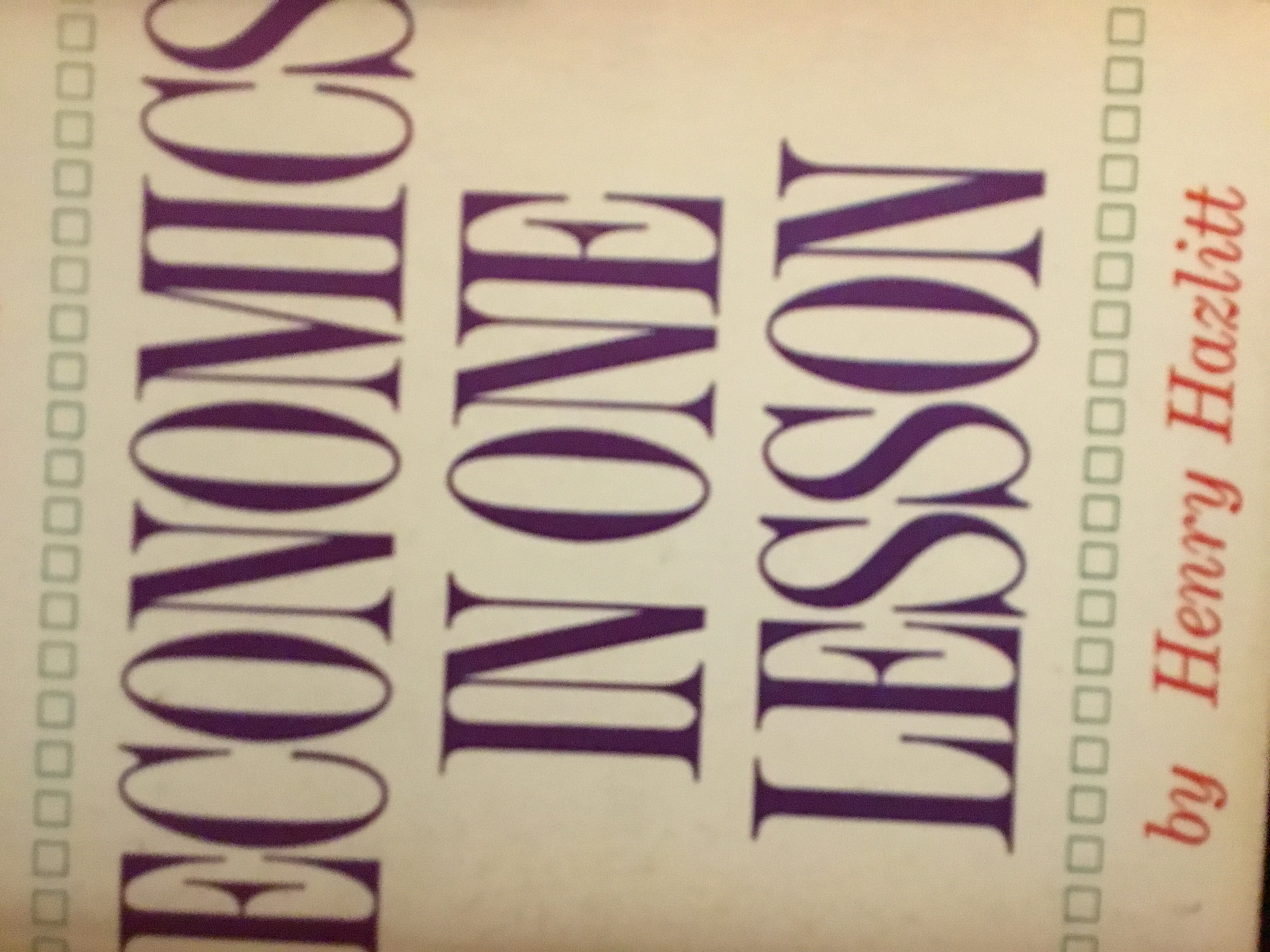 Economics in One Lesson by Henry Hazlitt