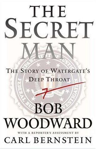 The Secret Man by Bob Woodward