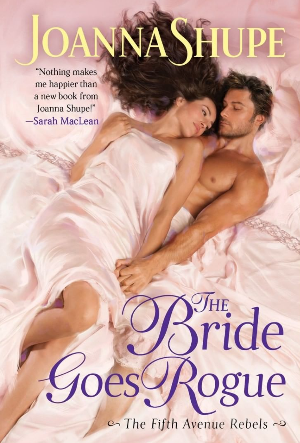 The Bride Goes Rogue #3 by Joanna Shupe