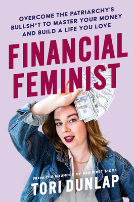 Financial Feminist by Tori Dunlap