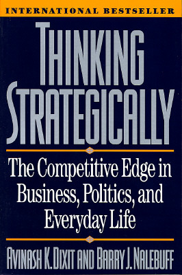 Thinking Strategically by Avinash K. Dixit