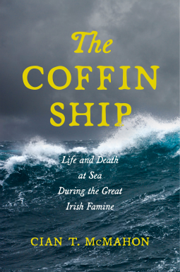 The Coffin Ship by Cian T. McMahon