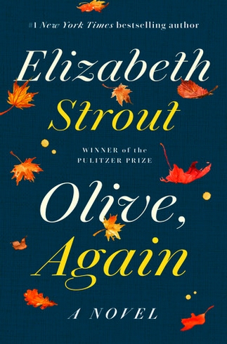 Olive, Again (Olive Kitteridge #2)