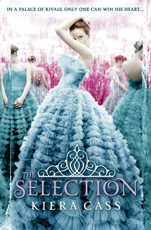 The Selection #1 by Kiera Cass