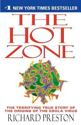 The Hot Zone by Richard Preston