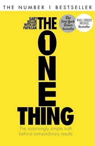 The One Thing by Gary Keller