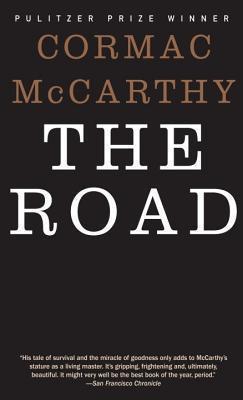 The Road by Cormac McCarthy
