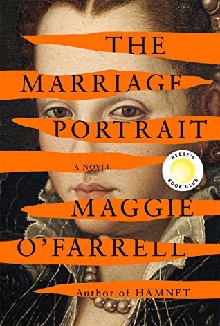 The Marriage Portrait by Maggie O'Farrell