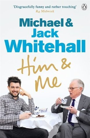 Him & Me by Jack Whitehall