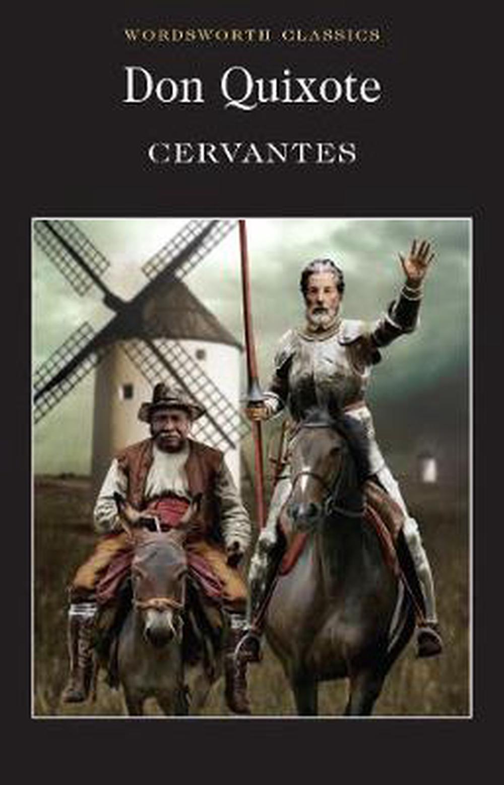 Don Quixote by Miguel de Cervantes Saavedra