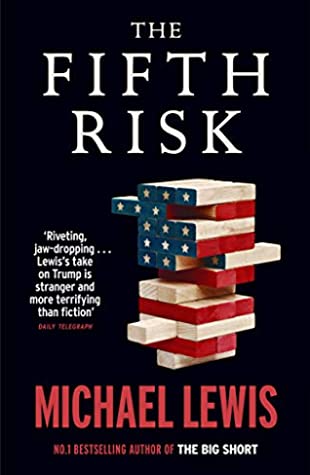 The Fifth Risk: Undoing Democracy