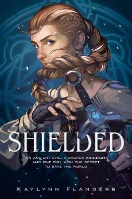 Shielded by Kaylynn Flanders