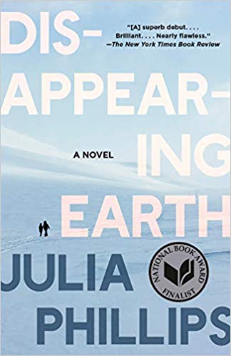 Disappearing Earth by Julia Phillips