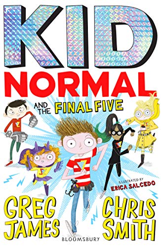 Kid Normal and the Final Five (Kid Normal #4)
