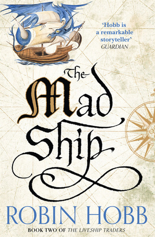 The Mad Ship (The Liveship Traders #2)