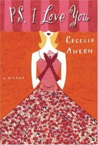 PS, I Love You #1 by Cecelia Ahern