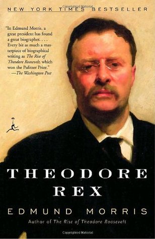 Theodore Rex (Theodore Roosevelt #2)