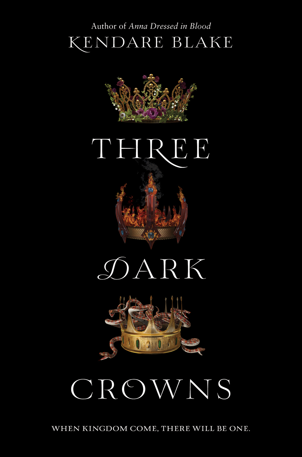 Three Dark Crowns #1 by Kendare Blake