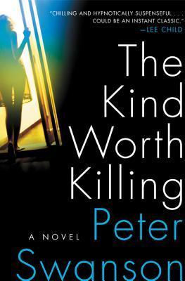 The Kind Worth Killing #1