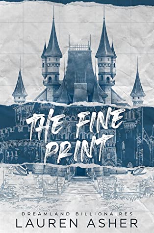 The Fine Print (Dreamland Billionaires #1)