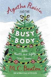 Agatha Raisin and the Busy Body #21