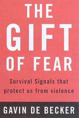 The Gift of Fear by Gavin de Becker