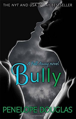 Bully (Fall Away #1)