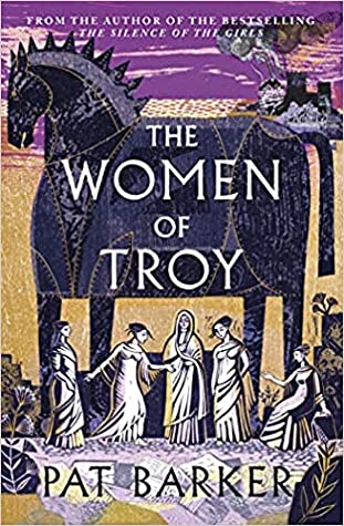 The Women of Troy (Women of Troy #2)