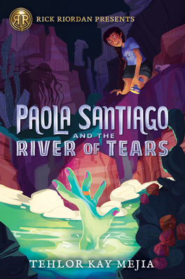 Paola Santiago and the River of Tears #1