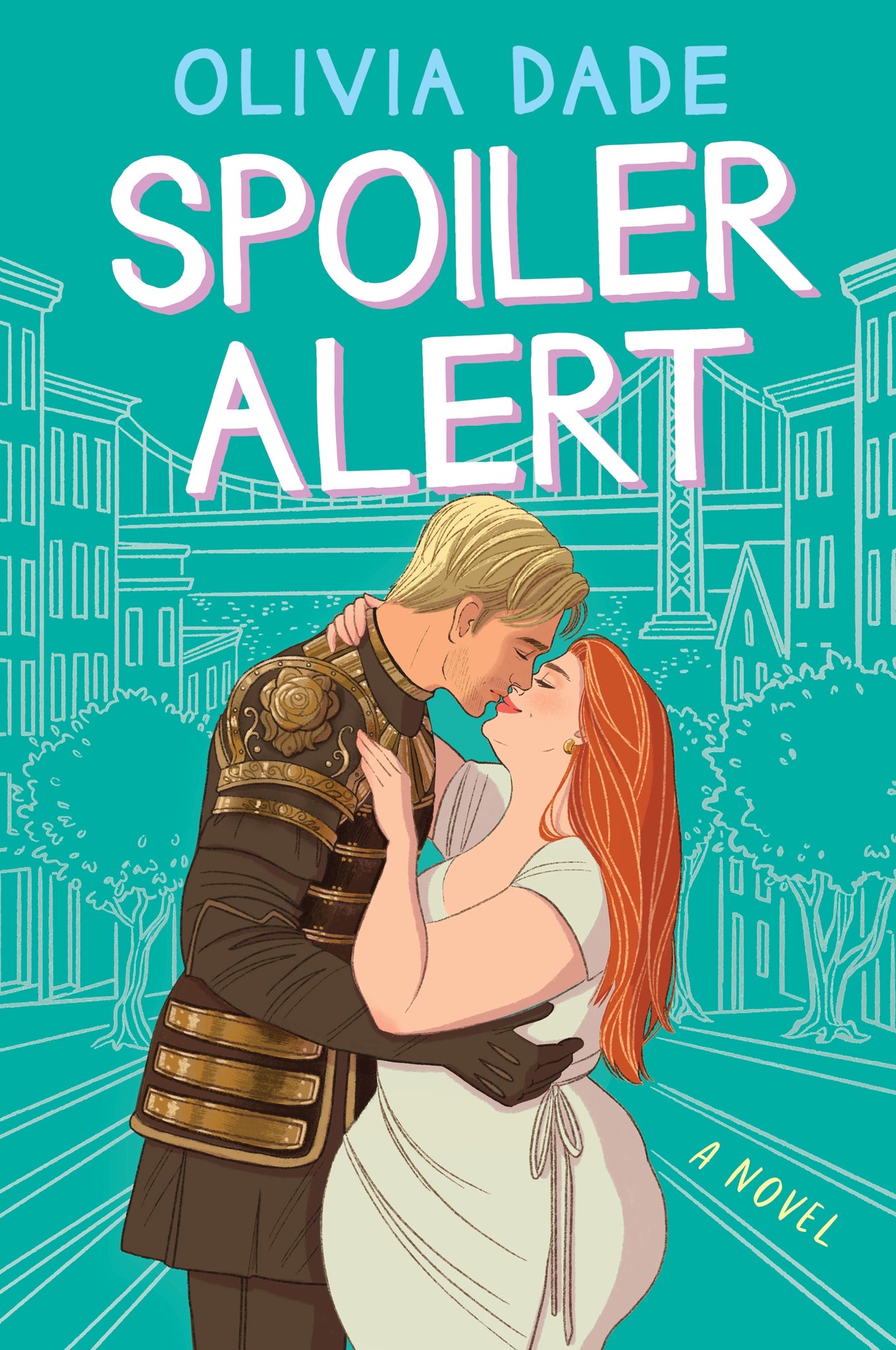 Spoiler Alert #1 by Olivia Dade