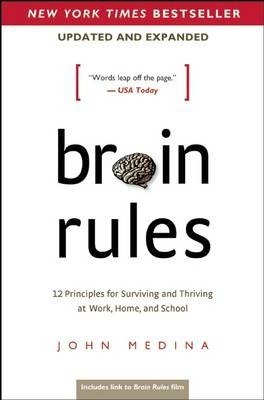 Brain Rules by John Medina