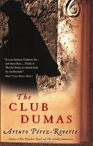The Club Dumas by Arturo Pérez-Reverte