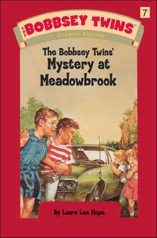 The Bobbsey Twins' Mystery at Meadowbrook #7