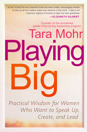 Playing Big by Tara Mohr
