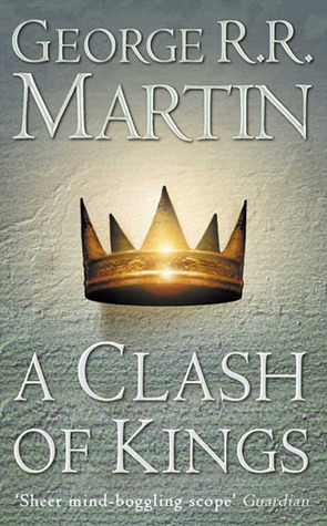 A Clash of Kings (A Song of Ice and Fire #2)