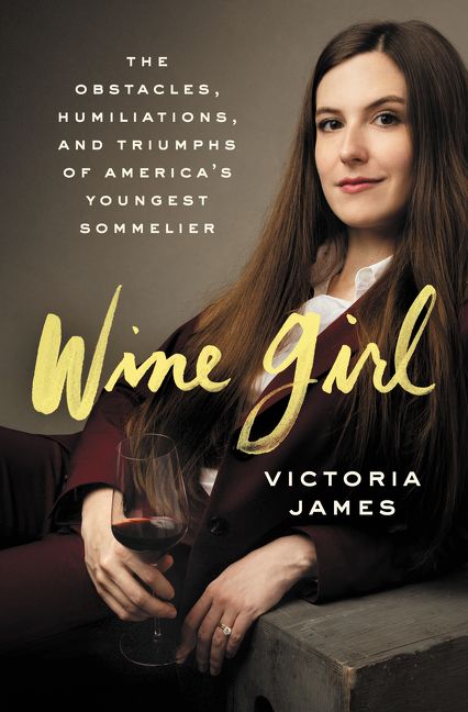 Wine Girl by Victoria James