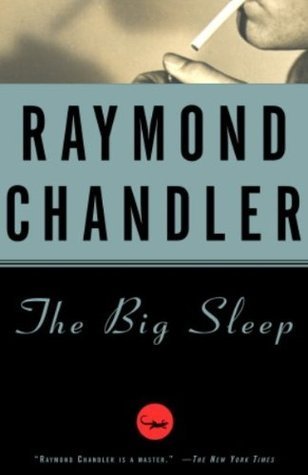 The Big Sleep (Philip Marlowe #1)