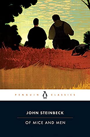 Of Mice and Men by John Steinbeck