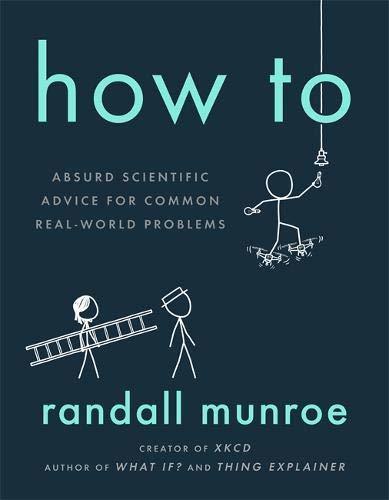 How to by Randall Munroe