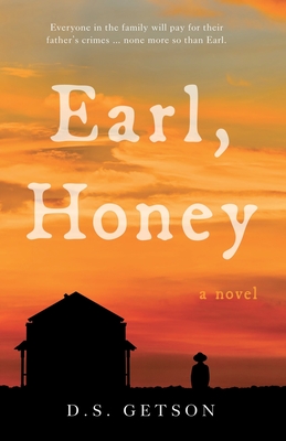 Earl, Honey by D.S. Getson , Denise Getson