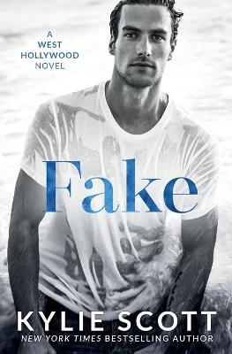 Fake (West Hollywood #1)