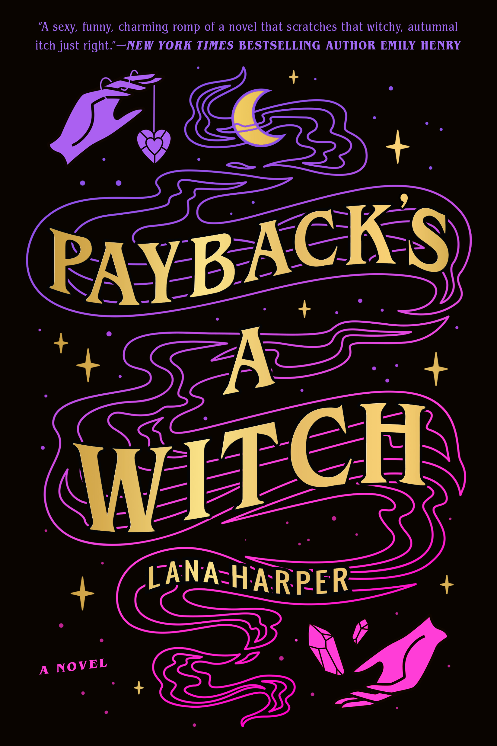 Payback's a Witch #1 by Lana Harper