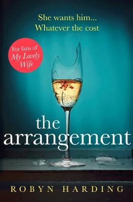 The Arrangement by Robyn Harding