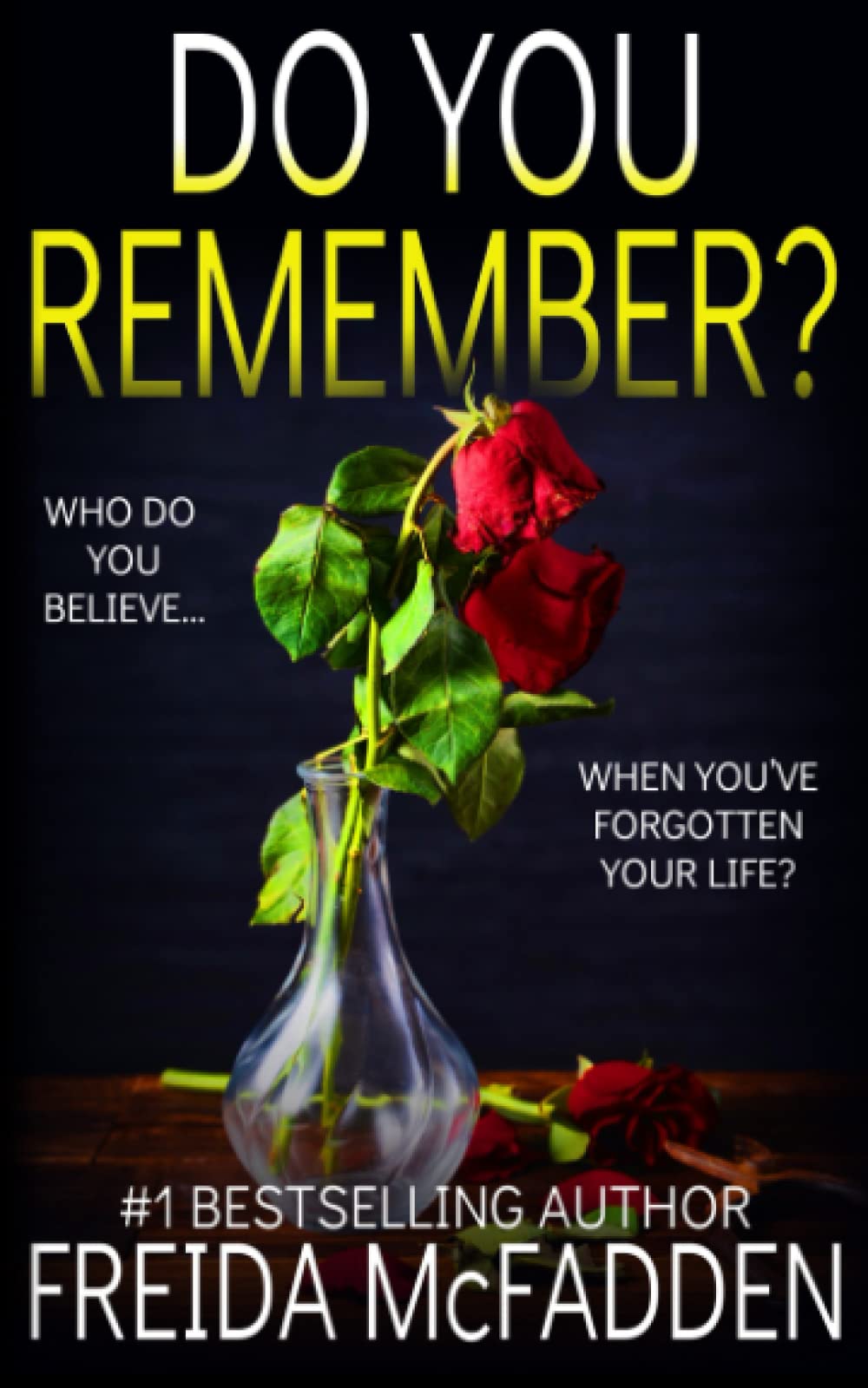 Do You Remember? by Freida McFadden