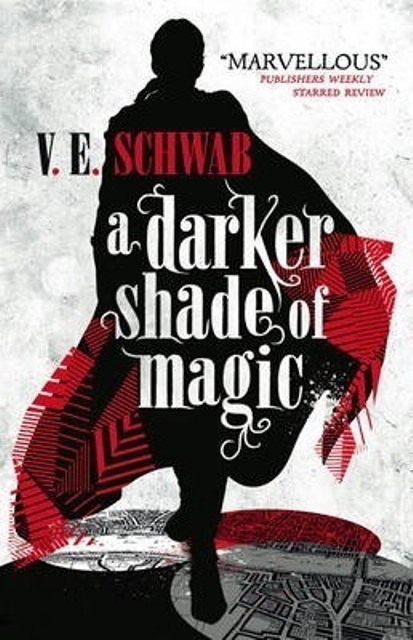 A Darker Shade of Magic #1