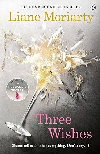 Three Wishes by Liane Moriarty