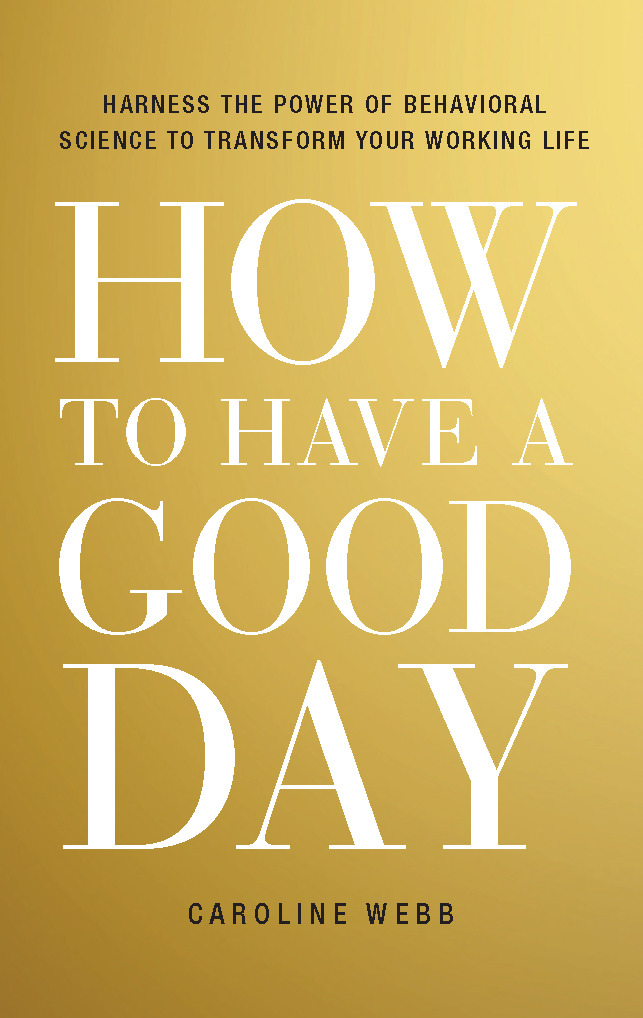 How to Have a Good Day