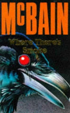 Where There's Smoke by Ed McBain