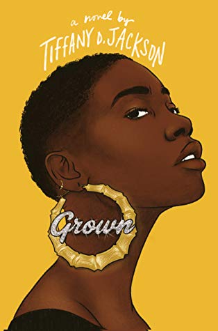 Grown Free by Tiffany D. Jackson