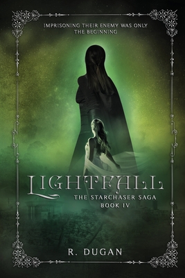 Lightfall (The Starchaser Saga #4)